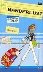 Wanderlust: Doyan Jalan
