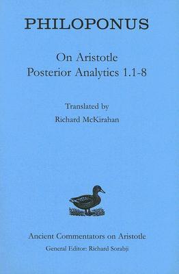 Philoponus: On Aristotle Posterior Analytics 1.1-8