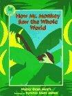 How Mr. Monkey Saw the Whole World