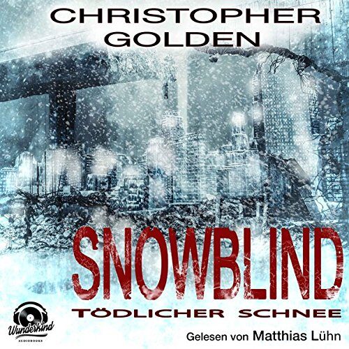 Snowblind: Tödlicher Schnee