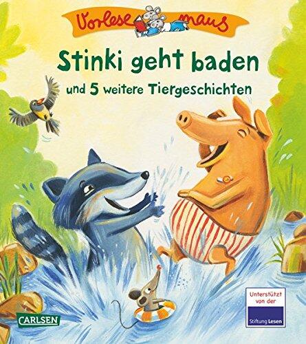 Vorlesemaus 22: Stinki geht baden und 5 weitere Tiergeschichten