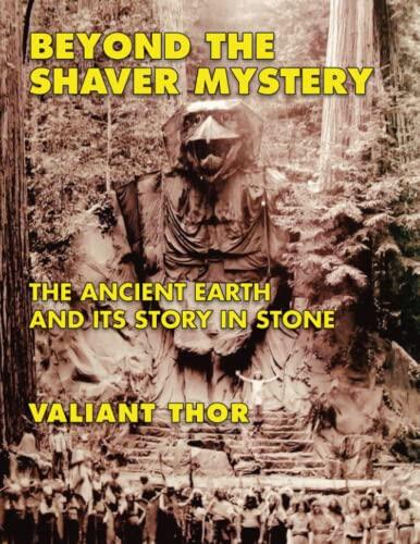 Beyond the Shaver Mystery: The Ancient Earth and Its Story in Stone: Large-Format Illustrated Color Edition