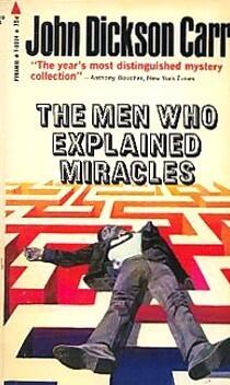 The Men Who Explained Miracles