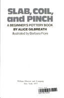 Slab, Coil, and Pinch: A Beginner's Pottery Book