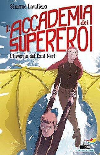 L'Accademia dei Supereroi - 2. L'inverno dei Cani Neri