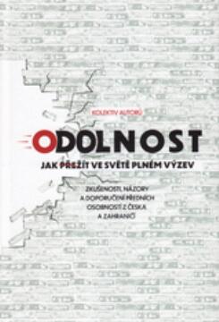 Odolnost: Jak přežít ve světě plném výzev