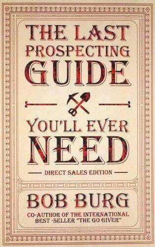 The Last Prospecting Guide You'Ll Ever Need: Direct Sales Edition