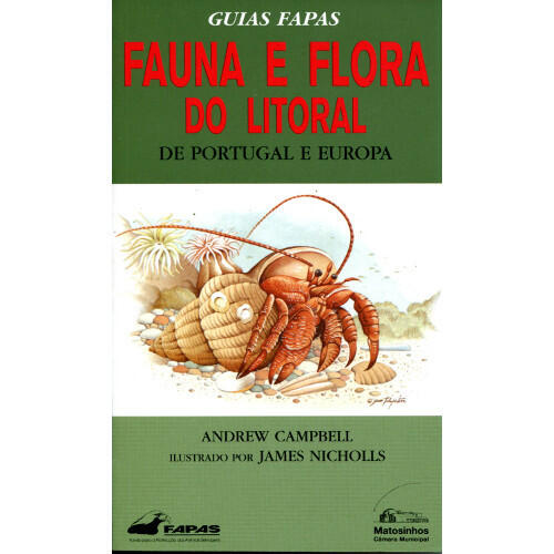 Fauna e flora do litoral de Portugal e Europa (Guias FAPAS)