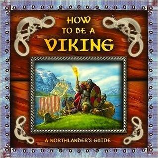 How to Be a Viking