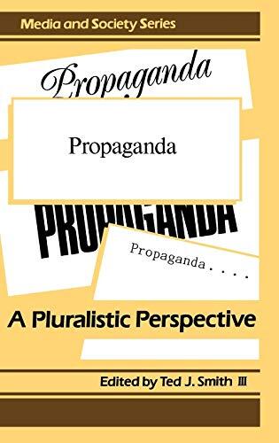Propaganda: A Pluralistic Perspective