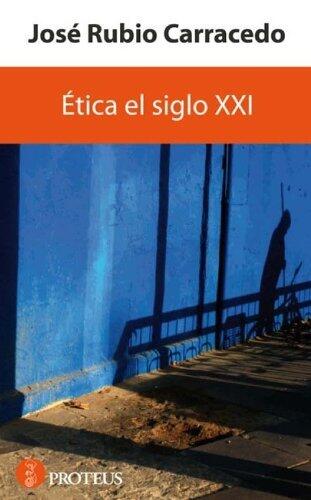 Ética del siglo XXI