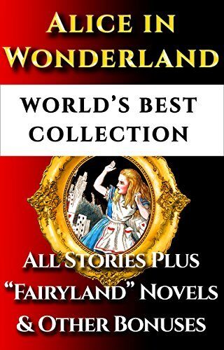 Alice In Wonderland: World's Best Ultimate Collection