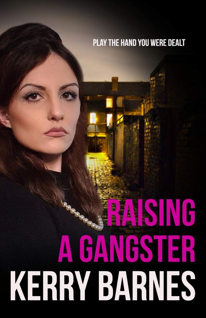 Raising A Gangster