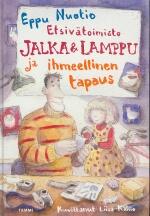 Etsivätoimisto Jalka & Lamppu ja ihmeellinen tapaus