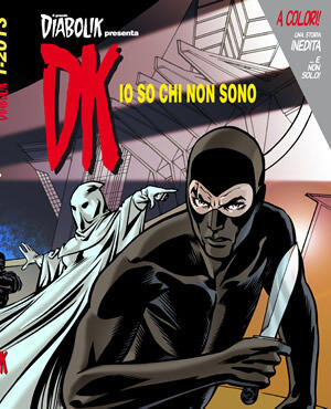 Il grande Diabolik n. 30: DK - Io so chi non sono