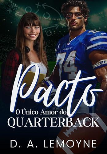 Pacto: O Único Amor do Quarterback: Boston Sharks Football Team