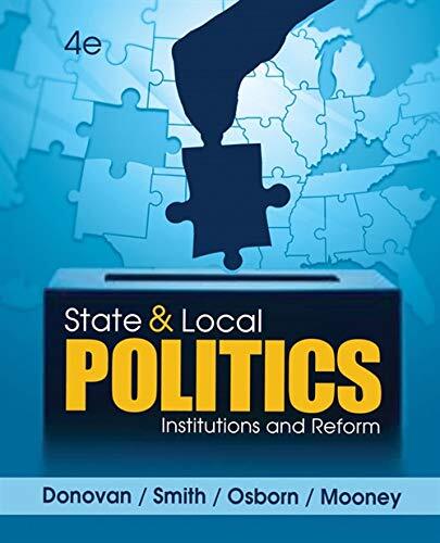 State & Local Politics: Institutions and Reform, 4th edition