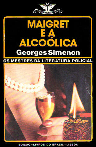 Maigret e a Alcóolica