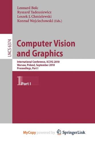 Computer Vision and Graphics: Second International Conference, ICCVG 2010, Warsaw, Poland, September 20-22, 2010, Proceedings, Part I