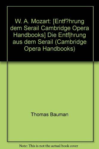W. A. Mozart: Die Entführung aus dem Serail
