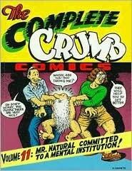 The Complete Crumb Comics, Vol. 11: Mr. Natural Committed to a Mental Institution!