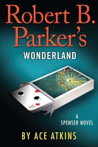 Robert B. Parkers Wonderland