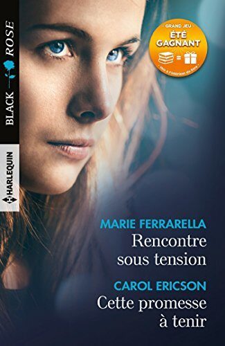 Rencontre sous tension - Cette promesse à tenir : 1 livre acheté = des cadeaux à gagner