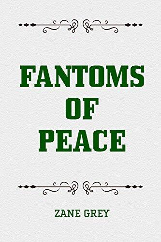 Fantoms of Peace
