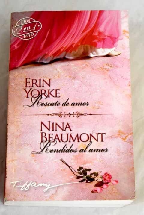 Rendidos al amor; Rescate de amor (OMNIBUS HARLEQUIN INTERNACIONAL)