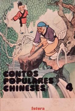 Contos Populares Chineses, Vol. IV