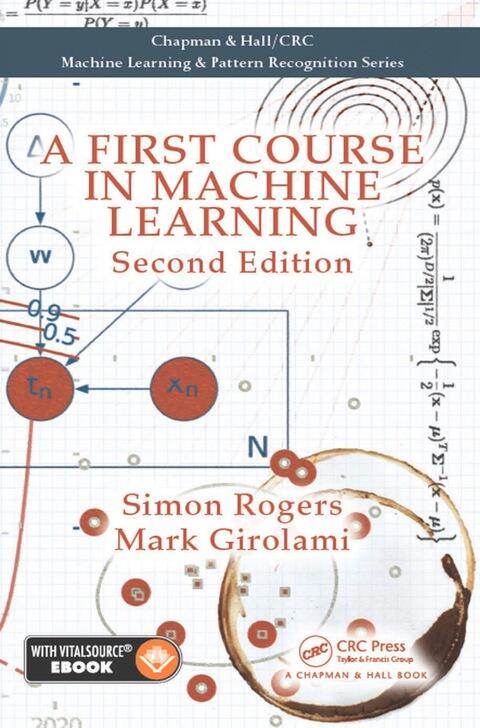 A First Course in Machine Learning