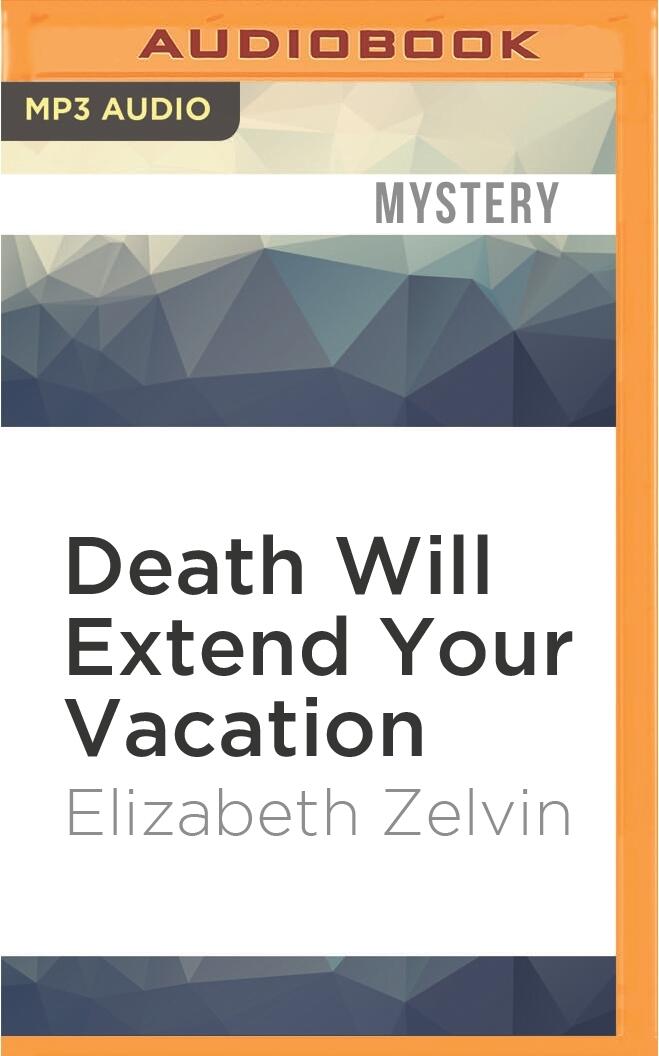Death Will Extend Your Vacation