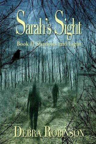 Sarah's Sight: Book II Shadows and Light