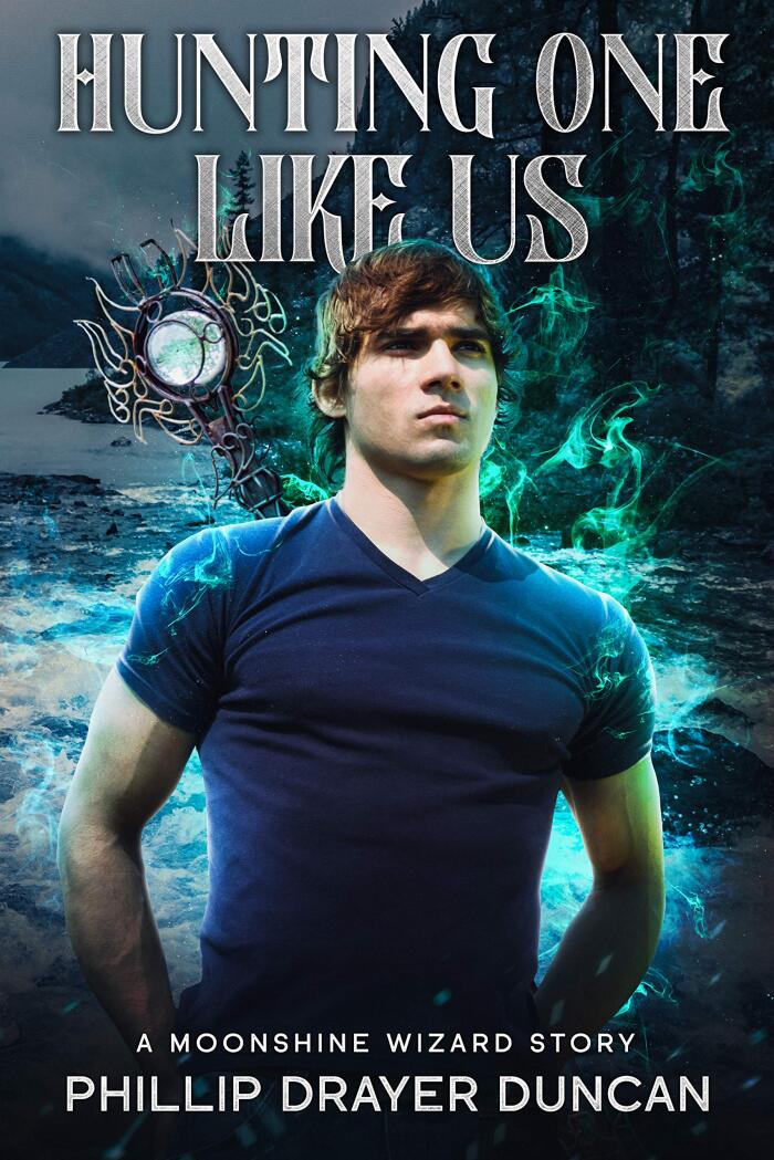 Hunting One Like us: A Moonshine Wizard Story