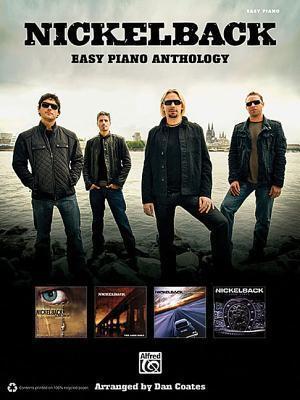 Nickelback - Easy Piano Anthology