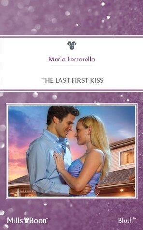 The Last First Kiss