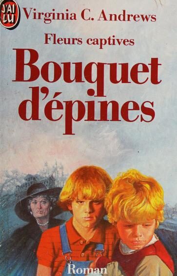 Fleurs captives: Bouquet d'épines
