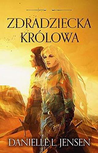 Królestwo Mostu (Tom 2): Zdradziecka Królowa