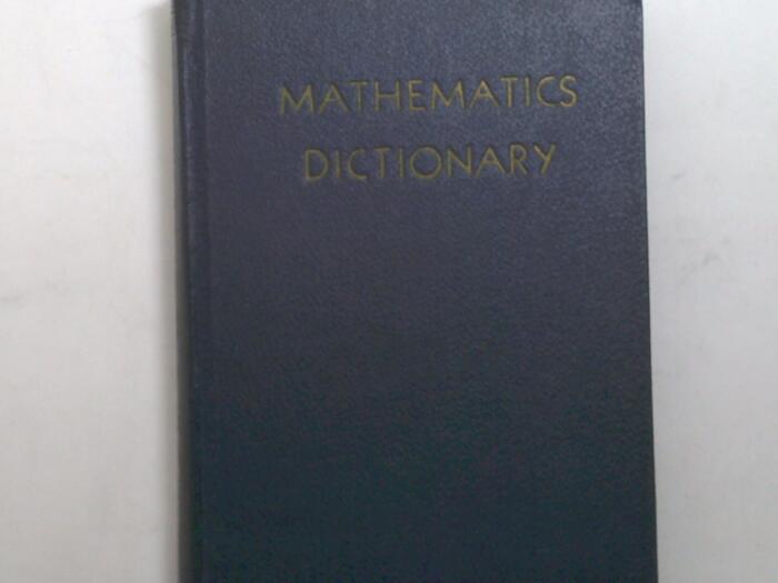 Mathematics Dictionary Glenn James