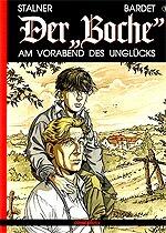 Der "Boche" 01: Am Vorabend des Unglücks
