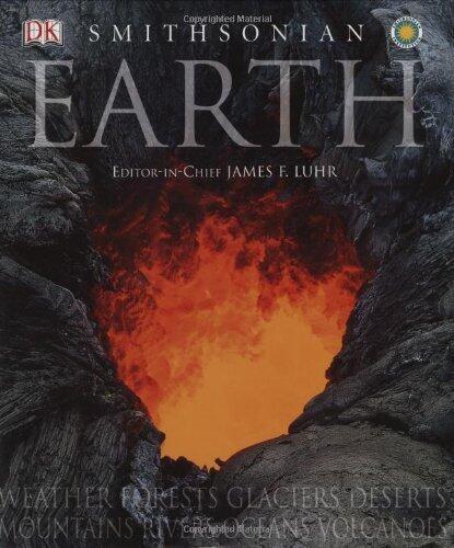 Smithsonian Earth by Michael Allaby, David Burnie, Kim Bryan, Robert Dinwiddie, John Farndon, Douglas Palmer, Martin Walters, Richard Beatty (October 6, 2003) Hardcover