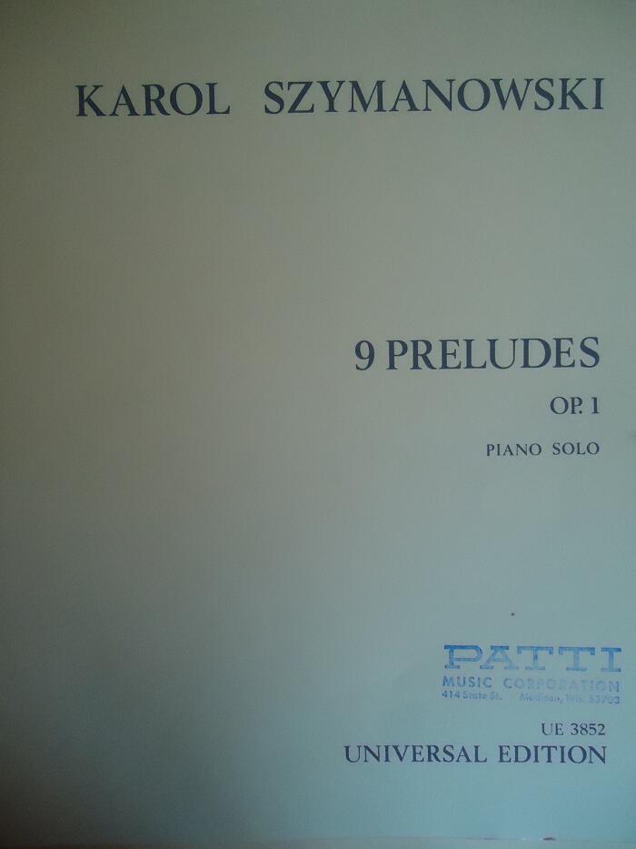 Karol Szymanowski 9 (Nine) Preludes Op.1 Piano Solo Ue 3852