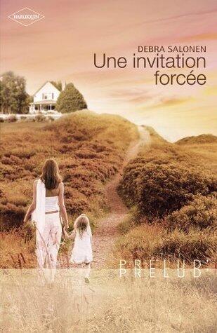 Une invitation forcée (Harlequin Prélud')