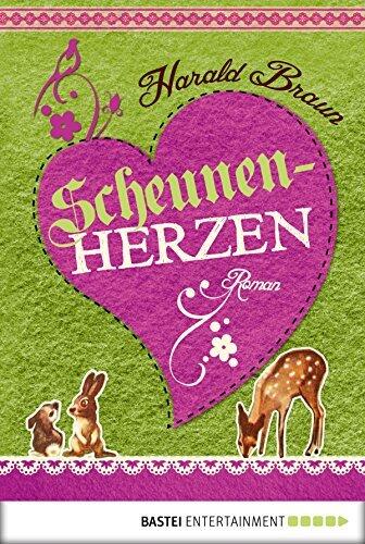 Scheunenherzen: Roman