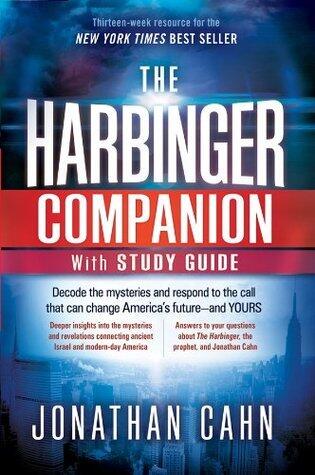 The Harbinger Companion With Study Guide: Decode the Mysteries and Respond to the Call that Can Change America's Future and Yours