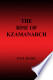 The Rise of Kzamanarch