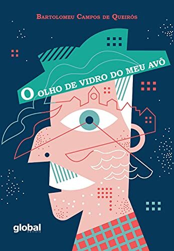O Olho de Vidro do Meu Avo