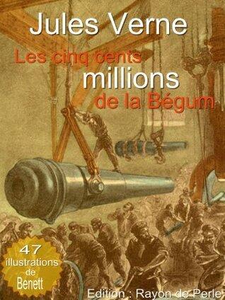 Les Cinq Cents Millions de la Bégum