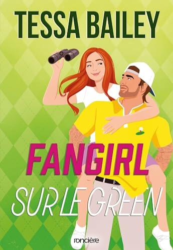 Fangirl sur le green - Tome 01 (e-book)