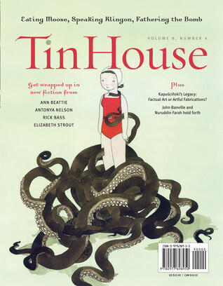 Tin House Magazine, Volume 8, Issue 4 (Summer 2007): #32 Hot & Bothered